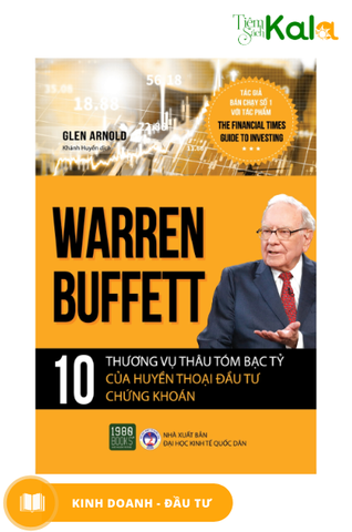 warren-buffett-10-thuong-vu-thau-tom-bac-ty-cua-huyen-thoai-dau-tu-chung-khoan