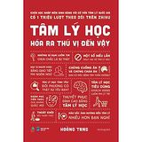  Tâm Lý Học Hóa Ra Thú Vị Đến Vậy 