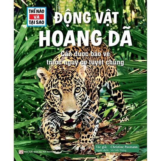  Thế nào và Tại sao - Động vật hoang dã 