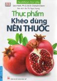  Thực Phẩm - Khéo Dùng Nên Thuốc 