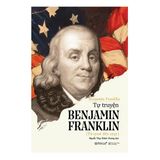  Tự truyện Benjamin Franklin 