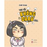  Vui vẻ không quạu nha 