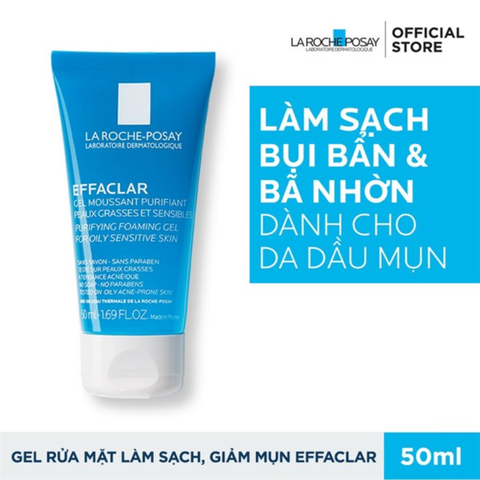 Gel rửa mặt La Roche-Posay Effaclar Purifying Foaming Gel For Oily Sensitive Skin 50ml