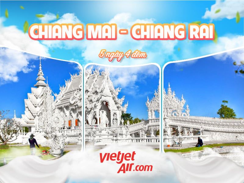 MIỀN BẮC THÁI LAN :  CHIANG MAI - CHIANG RAI