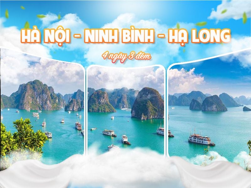 HÀ NỘI - NINH BÌNH - HẠ LONG 4N3D