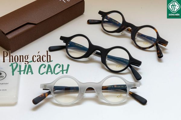  HP 207#   Gọng TUS'   Acetat Eyewear:  Độ Lạ - Unique Mini 