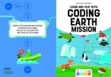  PLAY AND LEARN WITH CODING: MISSION EARTH 