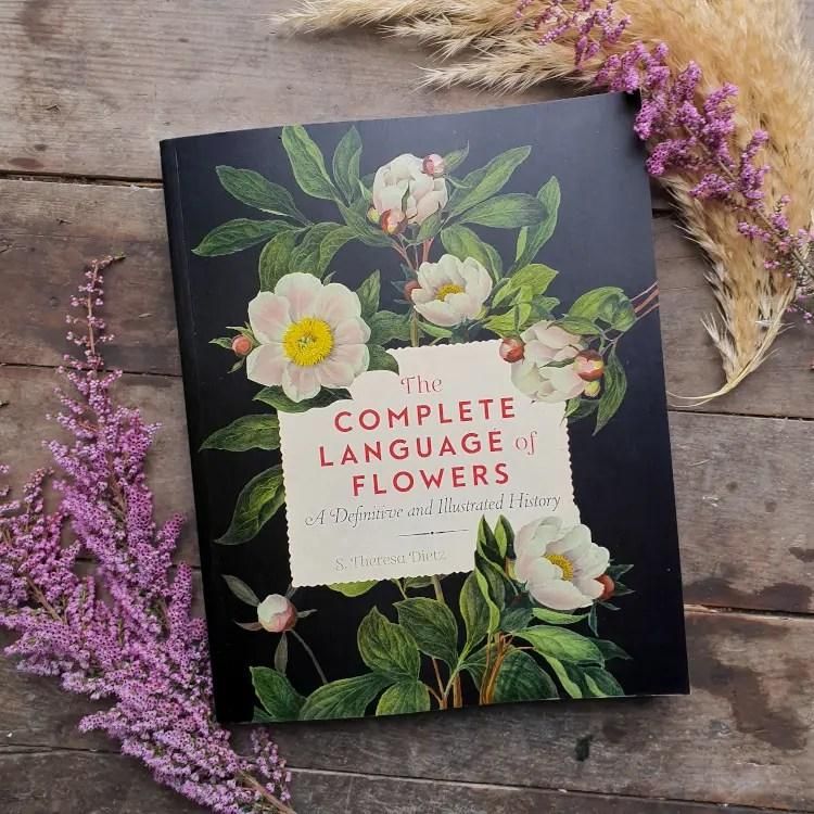 THE COMPLETE LANGUAGE OF FLOWERS VOLUME 3 A DEFINITIVE AND ILLUSTRA