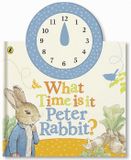  WHAT TIME IS IT, PETER RABBIT? : A CLOCK BOOK 