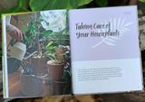  HOUSEPLANT PARTY : FUN PROJECTS & GROWING TIPS FOR EPIC INDOOR PLANTS 