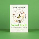  SILENT EARTH : THE SUNDAY TIMES BESTSELLER 