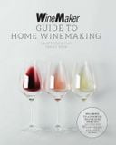  THE WINEMAKER GUIDE TO HOME WINEMAKING 