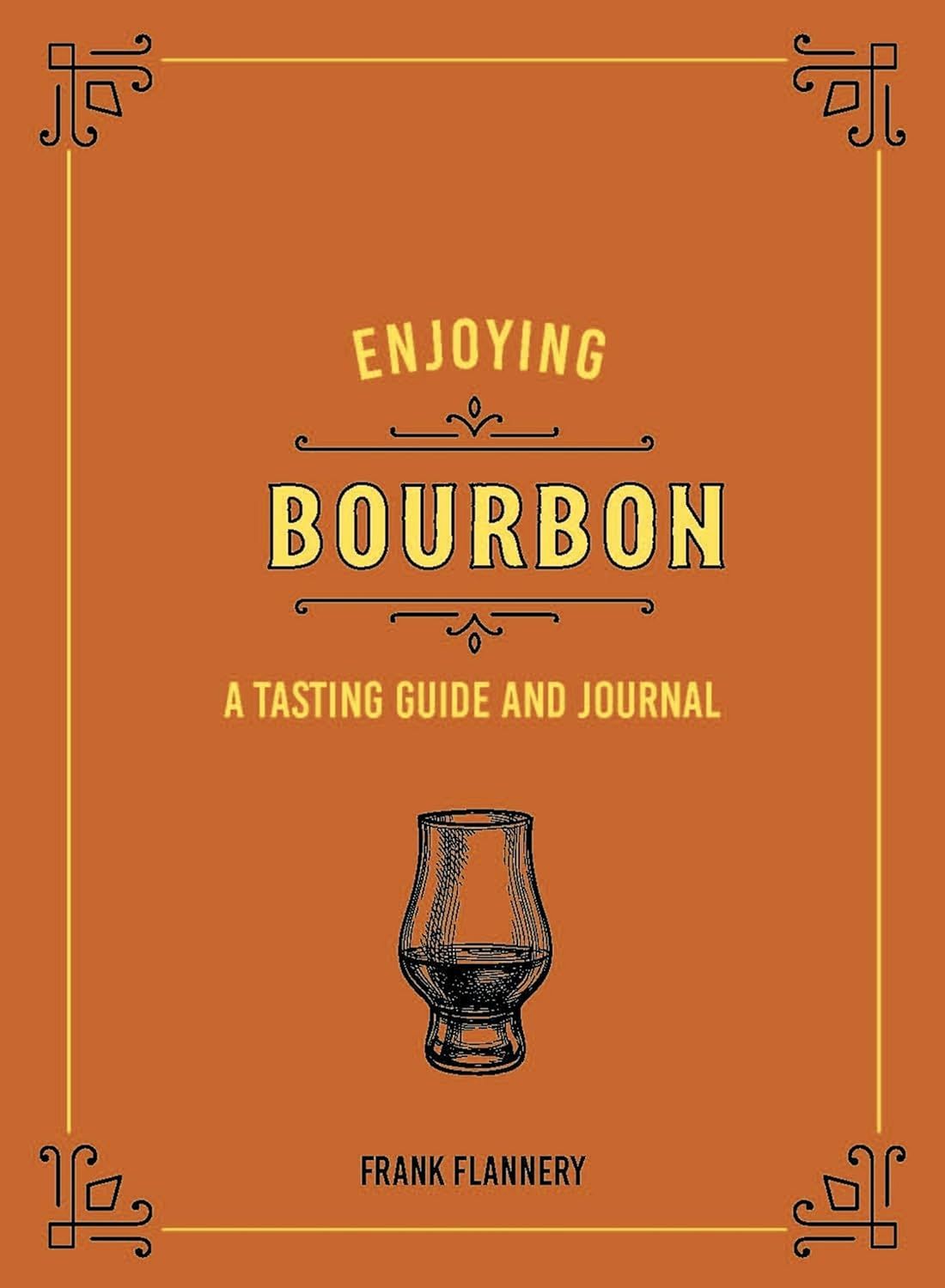  ENJOYING BOURBON 