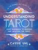  THE ZENNED OUT GUIDE TO UNDERSTANDING TAROT: YOUR HANDBOOK TO READING AND INTUITING TAROT 