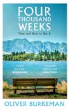  FOUR THOUSAND WEEKS 