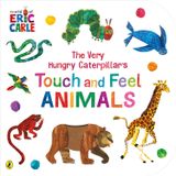  THE VERY HUNGRY CATERPILLAR'S TOUCH AND FEEL ANIMALS 