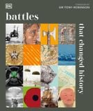  BATTLES THAT CHANGED HISTORY (DK HISTORY CHANGERS) 