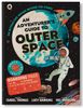  AN ADVENTURER'S GUIDE TO OUTER SPACE 