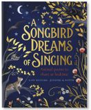  A SONGBIRD DREAMS OF SINGING 