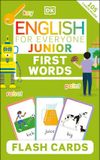  ENGLISH FOR EVERYONE JUNIOR FIRST WORDS FLASH CARDS 