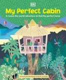  MY PERFECT CABIN 