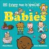  EVERY ONE IS SPECIAL: BABIES 