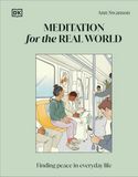  MEDITATION FOR THE REAL WORLD 