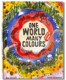  ONE WORLD, MANY COLOURS 