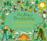 THE STORY ORCHESTRA: IN THE HALL OF THE MOUNTAIN KING: PRESS THE NOTE TO HEAR GRIEG'S MUSIC 