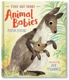 FIND OUT ABOUT ... ANIMAL BABIES 