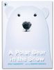  A POLAR BEAR IN THE SNOW 