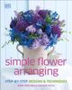  SIMPLE FLOWER ARRANGING 