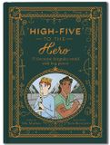  HIGH-FIVE TO THE HERO 