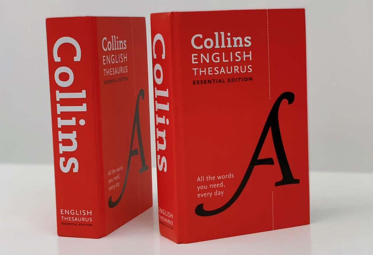 COLLINS ENGLISH THESAURUS ESSENTIAL ALL THE WORDS YOU NEED, EVERY DAY