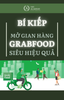 BÍ KIẾP MỞ GIAN HÀNG GRABFOOD SIÊU HIỆU QUẢ