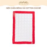  Nệm Trẻ Em Chần Bông Khang Home BabySafety An Toàn Giấc Ngủ Cho Bé Sơ Sinh Size 65x105cm, 80x125 