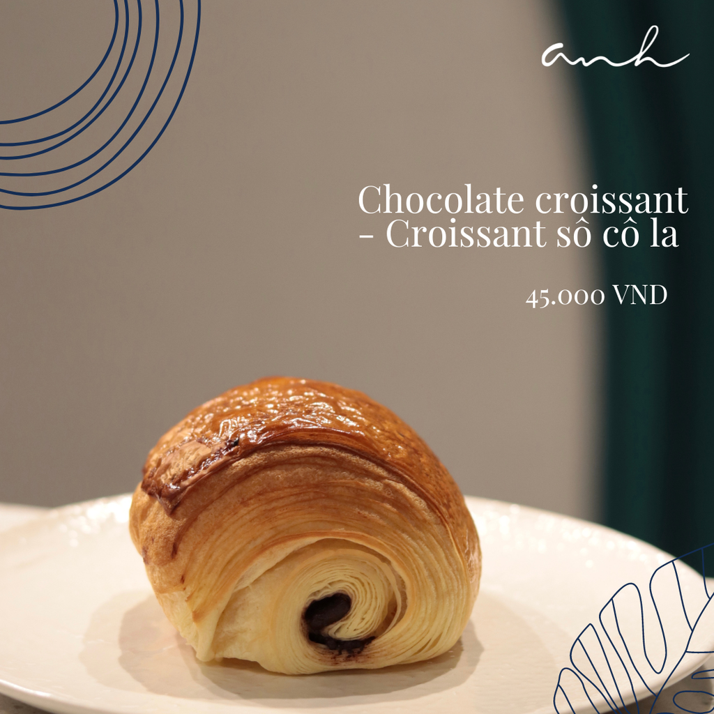  Chocolate Croissant - Bánh Croissant Sô-cô-la 