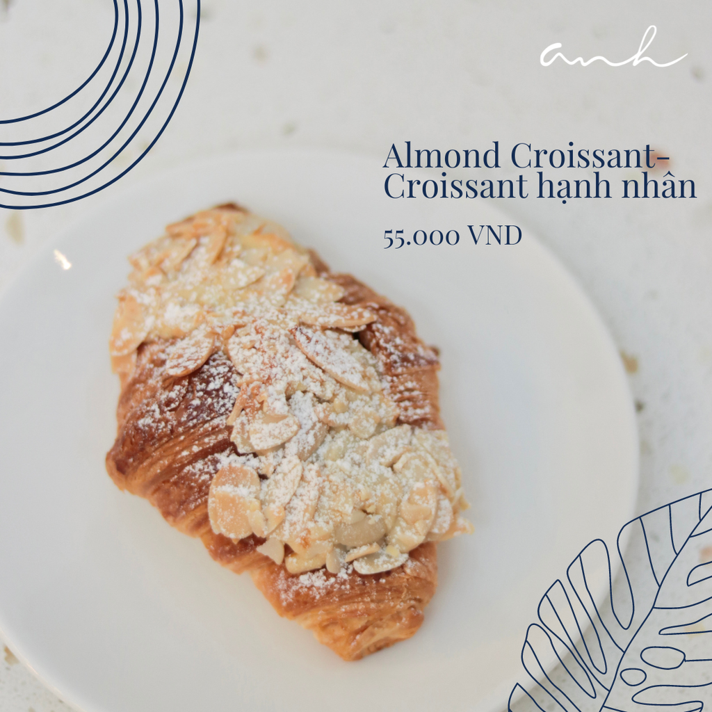  Almond Croissant - Bánh Sừng bò nhân Hạnh nhân 