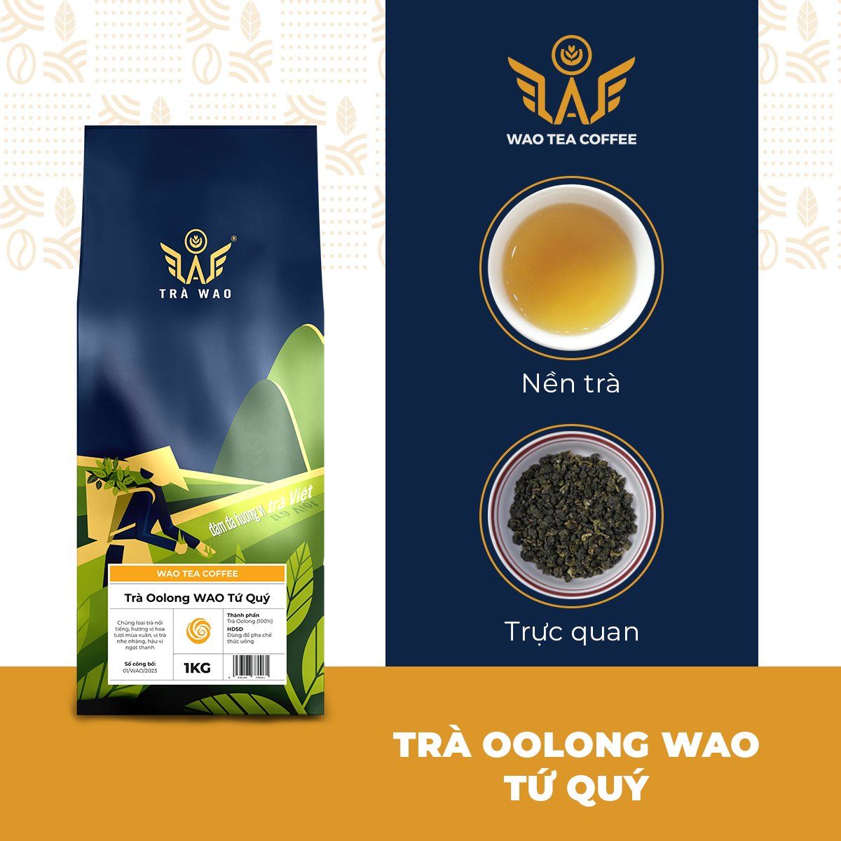  Trà Oolong Tứ Quý WAO (1kg) 