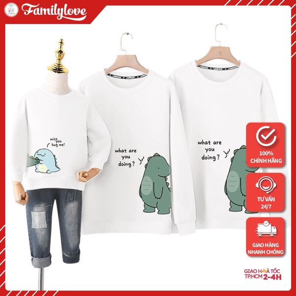 Áo Sweater Gia Đình Familylove - Áo Gia Đình Khủng Long What Are You Doing?,miss You Hug Me Chất Nỉ Da Cá Cotton 100%
