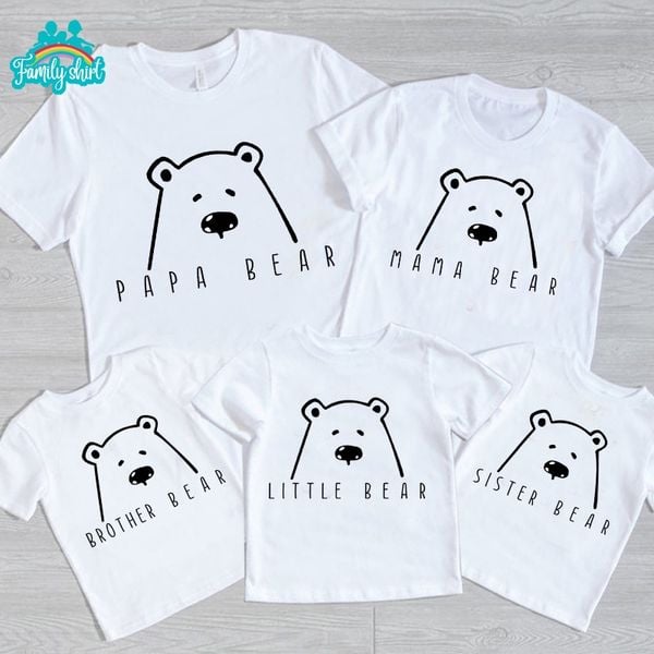 Áo Gia Đình Familylove - Mẫu Áo Họa Tiết Gia Đình Gấu Papa Bear,mama,brother,sister,little Chất Liệu Cotton 100% Co Giãn