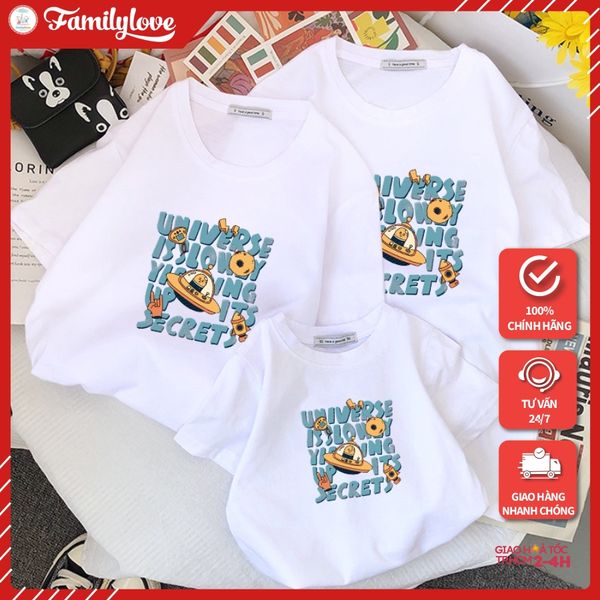 Áo gia đình Familylove -Áo gia đình Họa Đáng Yêu UNIVERSE IS SLOWLY YIFNNG UP ITS SECRETS chất liệu cotton 100% co giãn