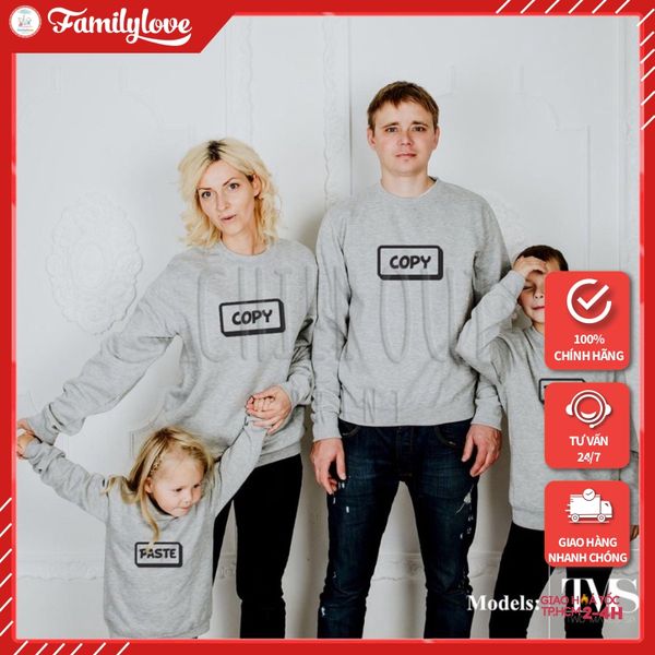 Áo Sweater Gia đình Cotton Nỉ da cá (Hình thật chất áo + Logo Thương hiệu) Chữ Copy Copy Paste