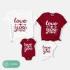 Áo Gia Đình Familylove - Đồng Phục Gia Đình In Chữ Love You More Xinh Xắn Cotton 100% Cao Cấp 2 Màu Trắng Đỏ Đô