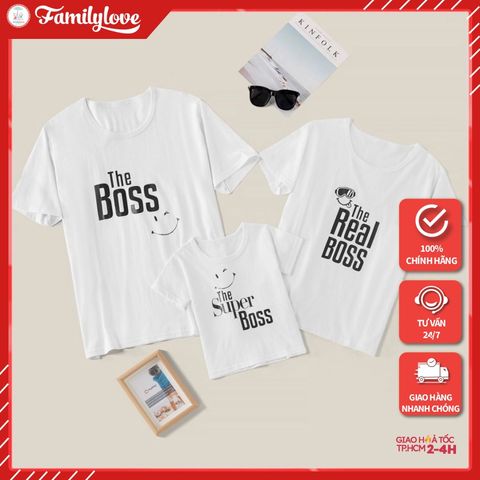 Áo gia đình Famiylylove - Đồng phục gia đình đẹp Chữ The BOSS - The Real BOSS - Super Boss