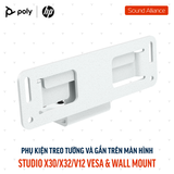  Phụ kiện Giá treo tường và ngàm VESA Poly Studio X30/X32/V12 (875L6AA) 
