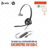  Tai nghe tổng đài có dây USB-A một bên tai Poly EncorePro 310 767G1AA 
