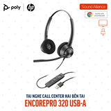  Tai nghe tổng đài có dây USB-A hai bên tai Poly EncorePro 320 767G0AA 