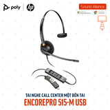 Tai nghe tổng đài có dây USB một bên tai Poly EncorePro 515-M 783R1AA 