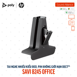  Tai nghe không dây DECT™ một bên tai Poly Savi 8245 Office (8D3H1AA) 